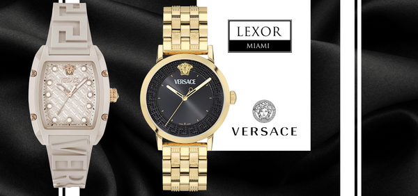 Luxury on Your Wrist: Versace Watches at Lexor Miami