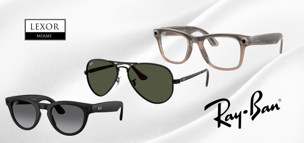 A Complete Guide to Selecting Ray-Ban Sunglasses at Lexor Miami