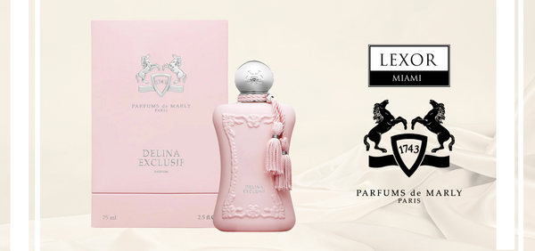 Parfums de Marly Delina Exclusif: A Signature Scent for the Modern Woman at Lexor Miami