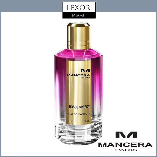 Mancera Roses Greedy 4.0 oz. EDP Unisex Perfume