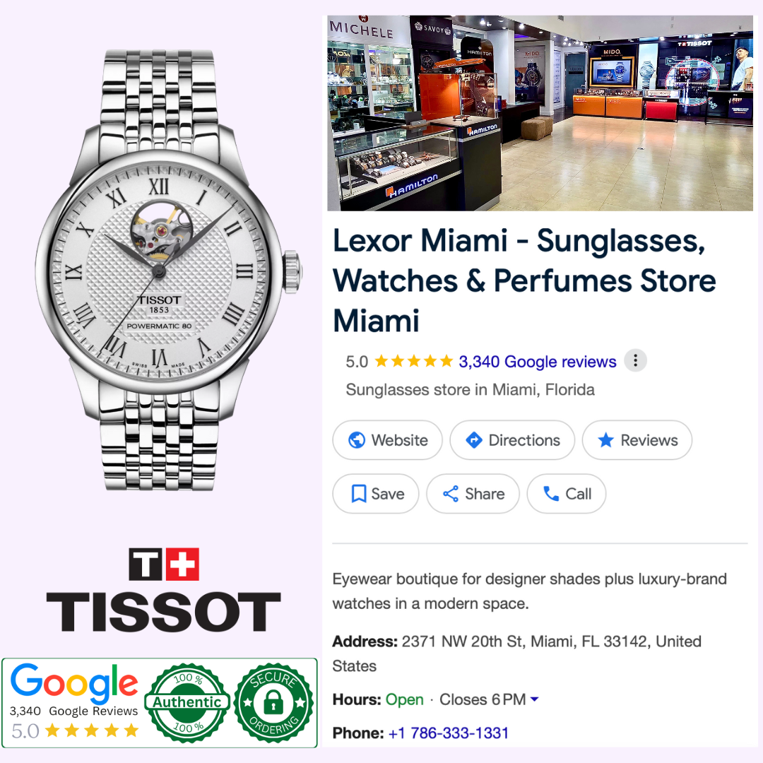 A Tissot Watches Le Locle Open Heart 39.3mm T0064071103302 is shown next to a Google listing for Lexor Miami, which features sunglasses, watches, perfumes, store info, reviews, and an 80-hour power reserve badge.