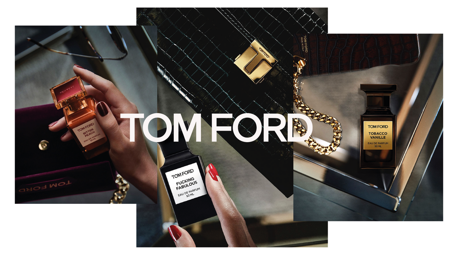A collage featuring Tom Ford perfumes and accessories: a hand holding a perfume bottle, a black clutch with a gold clasp, and a Tom Ford Tobacco Vanille bottle, with TOM FORD text overlaid.