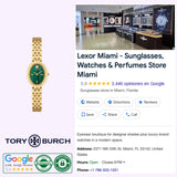 A Tory Burch Watches THE OVAL Women TBW6038, featuring a gold design and an elegant green malachite dial, is displayed next to a Google listing for Lexor Miami—a retailer specializing in sunglasses, watches, and perfumes—with ratings, hours of operation, address, and contact information provided.