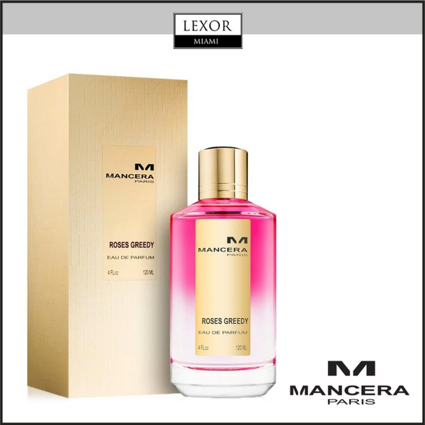 Mancera Roses Greedy 4.0 oz. EDP Unisex Perfume